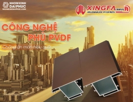 Công nghệ phủ PVDF của XINGFA CLASS A