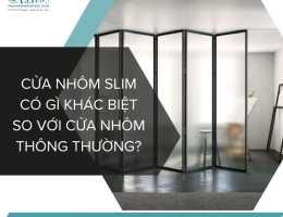 Cửa nhôm Slim có gì khác biệt so với cửa nhôm thông thường?