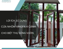 Lý do sử dụng cửa nhôm xingfa 4 cánh cho công trình biệt thự sông vườn