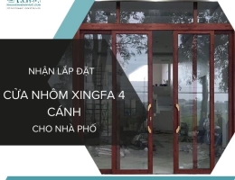 Nhận lắp đặt cửa nhôm xingfa 4 cánh dành cho công trình nhà phố