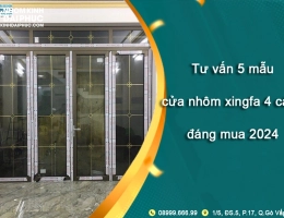 Tư vấn 5 mẫu cửa nhôm xingfa 4 cánh đáng mua